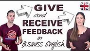 How to Give and Receive Feedback in English - Business English Lesson