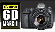 Canon 6D Mark ii Review - Still Worth The Buy?