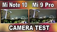 Xiaomi Mi Note 10 VS Xiaomi Mi 9 Pro Camera Test | Mi Note 10 VS Mi 9 Pro Comparison