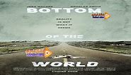 مشاهدة فيلم Bottom of the World 2017 فشار فيديو