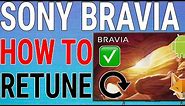 How To Retune Channels on Sony Bravia Smart TV