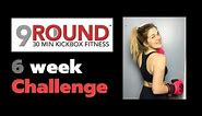 9round Kickboxing Results // 6 Week Challenge Review