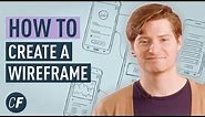 How To Create Your First Wireframe (Video Guide)