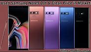 Used Samsung note9 Clean & Dot Price in Market || Used Samsung note9 Price in Pakistan | Note9 price