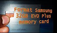 How to Format SAMSUNG 32GB EVO Plus Micro SDXC U3 memory card