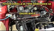 Toyota Corolla 2E Twin Weber DOCE 40 Engine Build