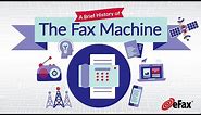 A Brief History of the Fax Machine