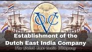 20th March 1602: The Dutch East India Company established