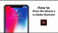 How to draw Iphone X|Adobe Illustrator tutorial