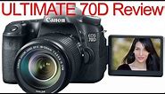 Canon 70D ULTIMATE Review (vs T3, T3i, T5, SL1, 60D, 7D, 6D, 5D Mark II, 5D Mark III)