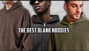 Best Blank Hoodies For Men