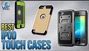 10 Best iPod Touch Cases 2018