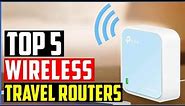 ✅ Best Wireless Travel Routers | Top 5 - Best Portable Wifi Router 2023 | Best Wifi Router - Reviews