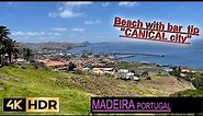 MADEIRA - Canical City & Beach 🏝🏝🏝 in 💢4K #virtualmadeira