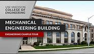 Mechanical Engineering Building | Engineering Campus Tour