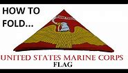 How to Fold a Marine Corps Flag