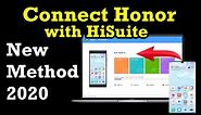 How to connect honor with HiSuite New method