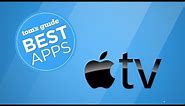Best Apps: Apple TV