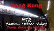 Hong Kong 🇭🇰 | MTR (Subway Trains) - Getting Around | Travel Guide | Episode# 2