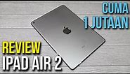 Review iPad Air 2 Wifi Only