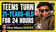 Jay's World S2 E01: Teens TURN 21-YEARS-OLD For 24 Hours | Dhar Mann Studios
