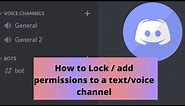 ACTUALLY How to Lock or add Permissions to a Text/Voice Channel in Discord!