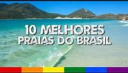 Top 10 Melhores Praias do Brasil - Praias Mais Bonitas