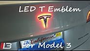Tesla Model 3 LED T Emblem Lighted T Trunk Unboxing Install & Review #tesla #model3 #LEDmodel3