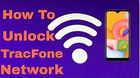 TracFone Network Unlock By Code (Secret Code Revealed) Sim Unlock TracFone, Straight Talk Phones