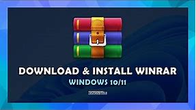 How To Download and Install WinRAR On Windows 10/11 | (Tutorial)