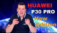2020 Huawei P30 Pro New Edition Review | Uncovered the Truth Behind The New Edition