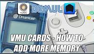 How To Add More VMU Sega Dreamcast Memory Cards -ReDream - NullDC -Demul