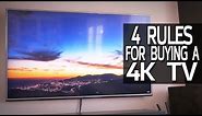 4 Rules For Buying a 4K TV!