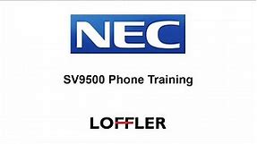 NEC SV9500 Phone Training