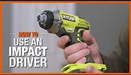 How to Use an Impact Driver | The Home Depot