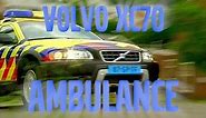 Volvo XC70 Ambulance