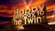 Happy Birthday To The Twins