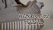 Adidas Yeezy "Oxford Tan" Boost 350 + On Feet REVIEW