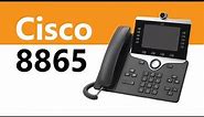 The Cisco 8865 IP Video Phone - Product Overview