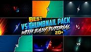 VS THUMBNAIL PACK WITH TUTORIAL| 20+ BEST VS BACKGROUNDS