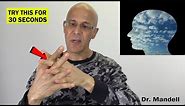 Clear Your Head in 30 Seconds - (Discovered by Dr Alan Mandell, DC)
