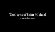 The Icons of St. Michael