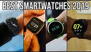 Top 5 Smartwatches of 2019!!!