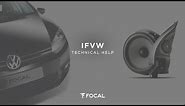 Installing a Focal IFVW Golf 6 Volkswagen dedicated kit