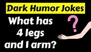 22 Offensive Dark Humor Jokes | Compilation #2