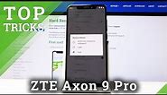 Top Tricks in ZTE Axon 9 Pro – Tips & Tricks / Useful Feature