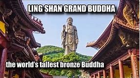 Exploring Grand Buddha at Ling Shan 灵山大佛 , A Must-See In Wuxi City, Jiangsu Province, China