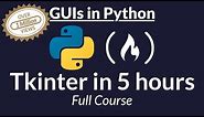 Tkinter Course - Create Graphic User Interfaces in Python Tutorial