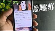How to install YouTube App on iPhone 5s,6 iOS 12.5.7 in 2023/24
