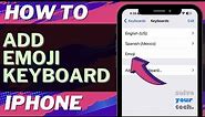 iOS 17: How to Add Emoji Keyboard on iPhone